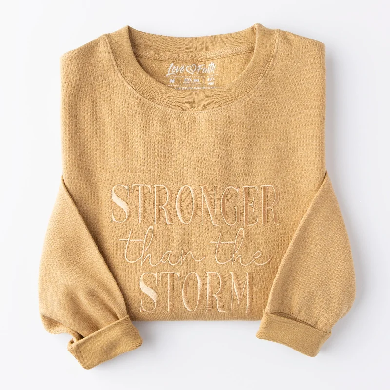 Holiday Sale Embroidered Stronger Than The Storm Sweatshirt