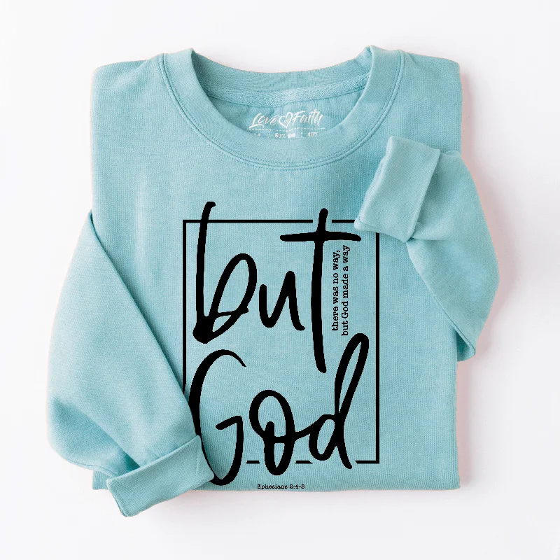 Unbeatable Prices But God Sweatshirt