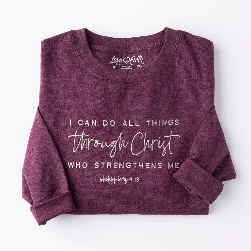 Limited Time Offer Embroidered Through Christ Sweatshirt