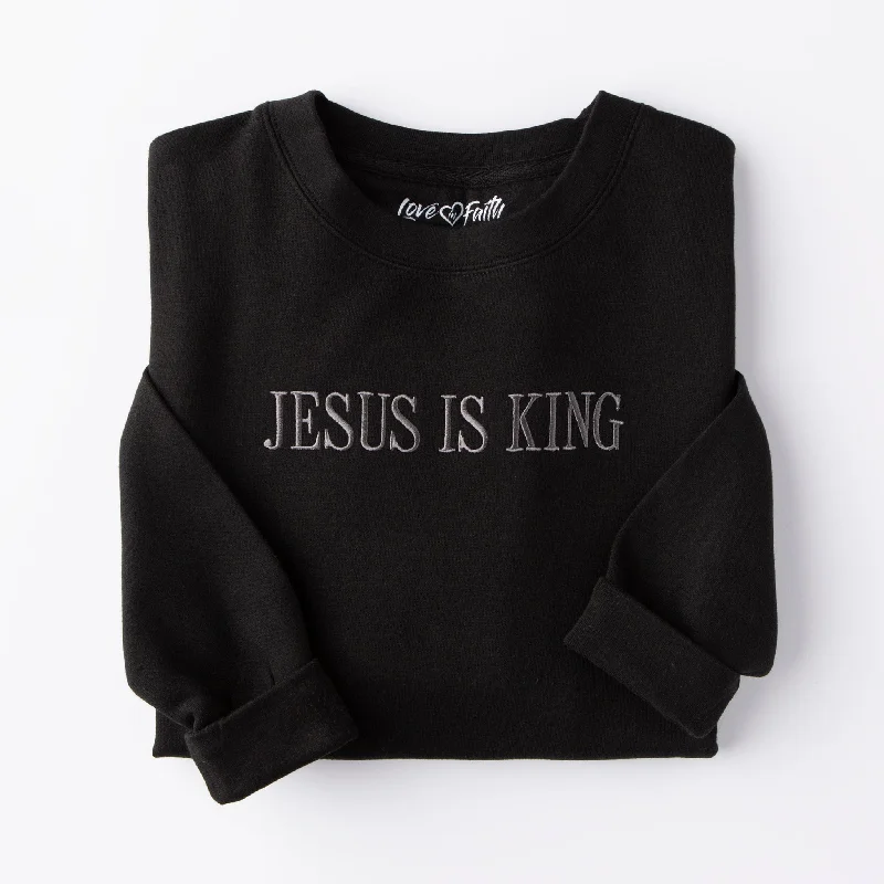 Effortless Sophistication Embroidered Jesus Is King Sweatshirt