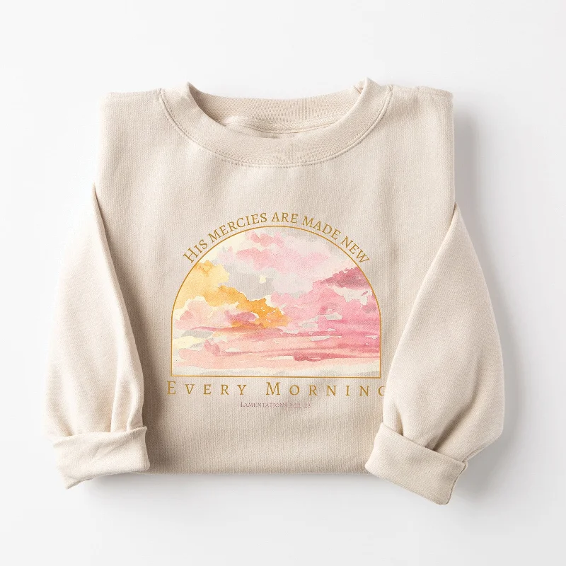 The Epitome Of Modern Women's Fashion His Mercies are Made New Sweatshirt