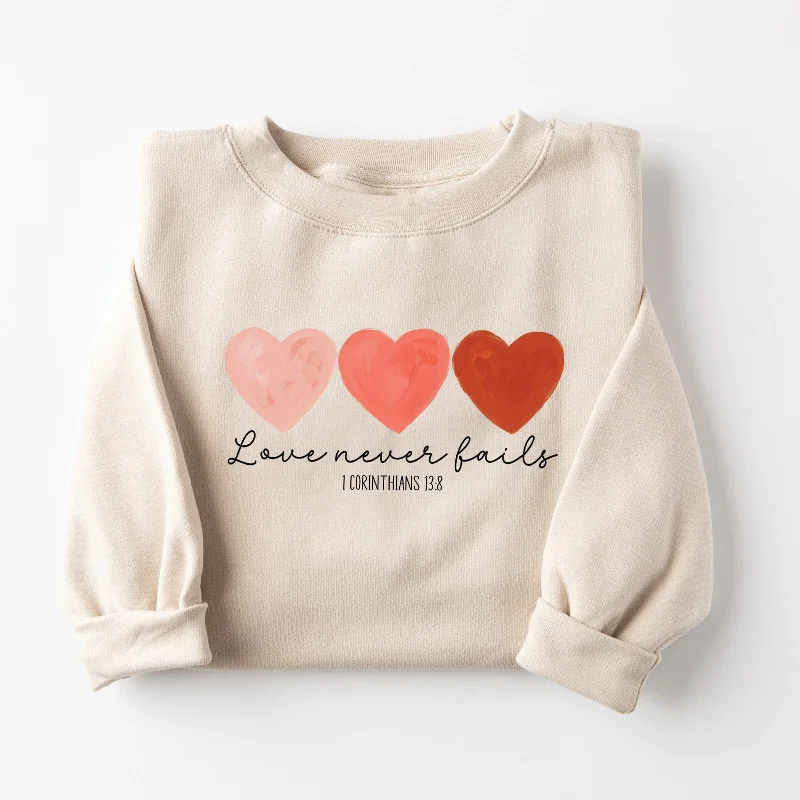 Trend Setting Threads Love Never Fails Sweatshirt